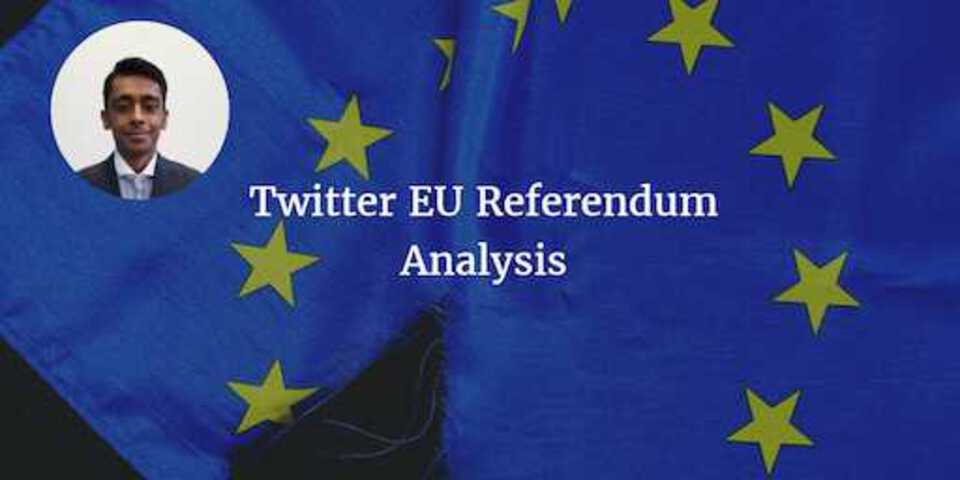 EU Twitter Referendum Analysis Vishal